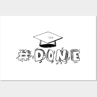 #Done, Graduation ceremony design Posters and Art